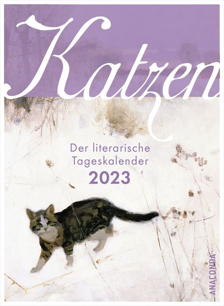 Katzen. Der literarische Tageskalender 2023
