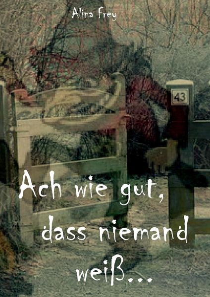 Produktbild: Ach wie gut, dass niemand wei&szlig;...