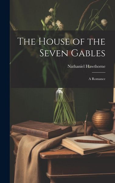 Produktbild: The House of the Seven Gables: A Romance