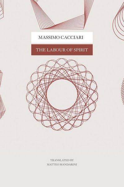 Produktbild: Cacciari, M: Labour of Spirit