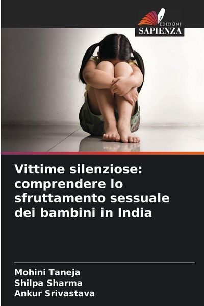 Produktbild: Vittime silenziose: comprendere lo sfruttamento sessuale dei bambini in India