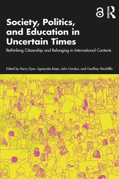 Produktbild: Society, Politics, and Education in Uncertain Times