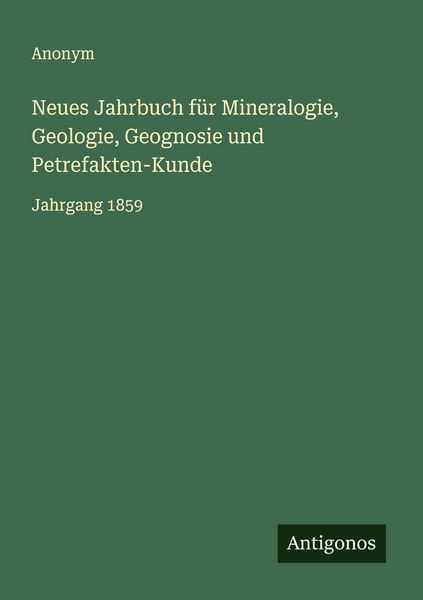 Produktbild: Neues Jahrbuch f&uuml;r Mineralogie, Geologie, Geognosie und Petrefakten-Kunde
