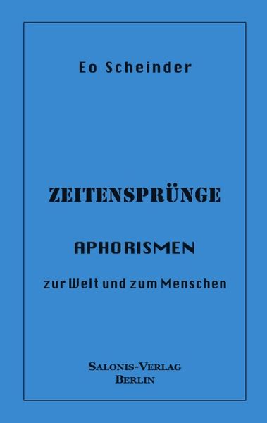 Zeitensprünge, Paperback von Eo Scheinder, BoD – Books on Demand, 9783831146543