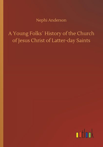 Produktbild: A Young Folks&acute; History of the Church of Jesus Christ of Latter-day Saints