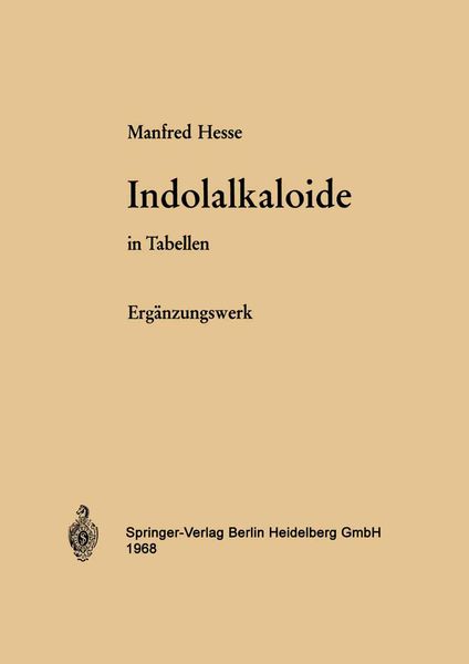 Indolalkaloide in Tabellen, Taschenbuch von M. Hesse, Springer Berlin, 9783540041948
