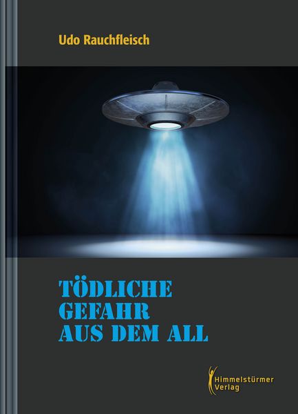 Produktbild: T&ouml;dliche Gefahr aus dem All