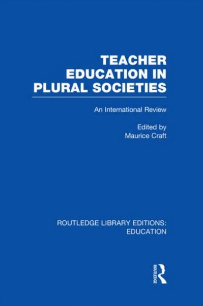 Produktbild: Teacher Education in Plural Societies (Rle Edu N): An International Review