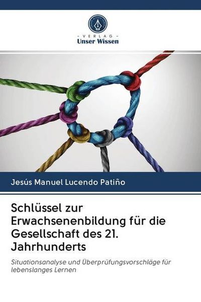 Schlüssel zur Erwachsenenbildung für die Gesellschaft des 21. Jahrhunderts