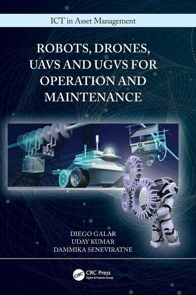 Produktbild: Robots, Drones, UAVs and UGVs for Operation and Maintenance