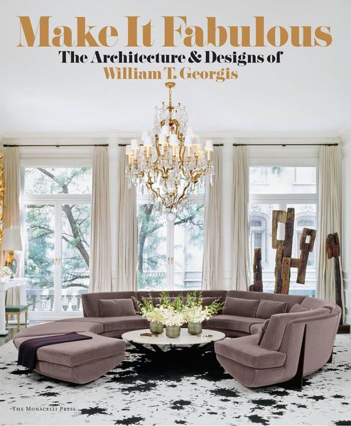 Produktbild: Georgis, W: Make It Fabulous: The Architecture and Designs o