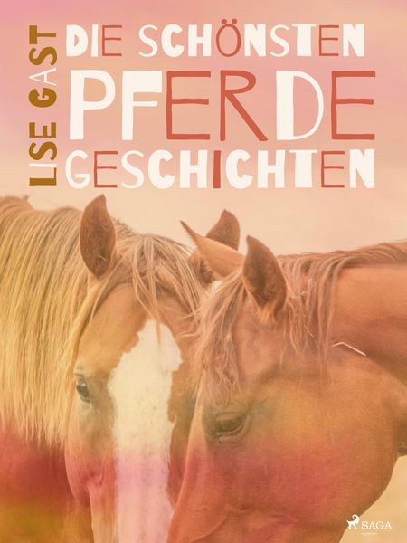 Produktbild: Die sch&ouml;nsten Pferdegeschichten