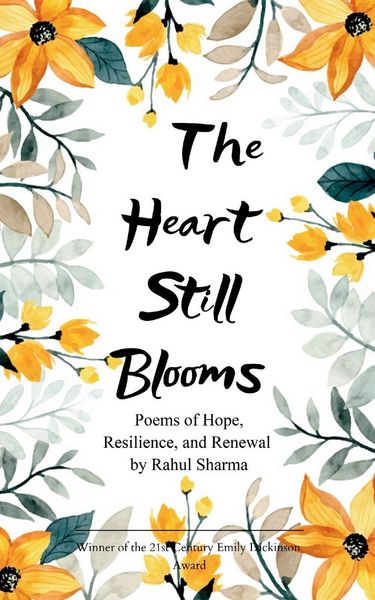 Produktbild: The Heart Still Blooms Poems of Hope, Resilience, and Renewal