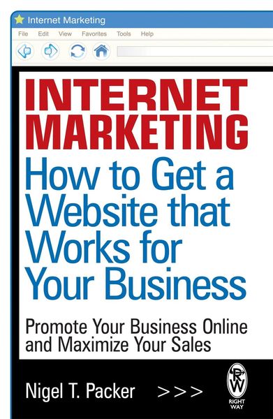 Produktbild: Packer, N: Internet Marketing: How to Get a Website that Wor