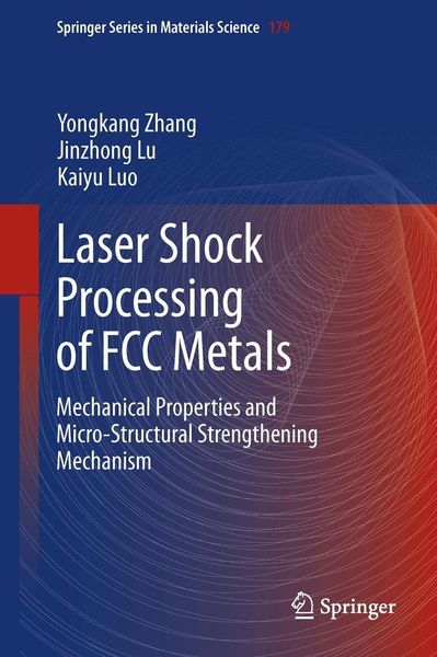 Produktbild: Laser Shock Processing of FCC Metals
