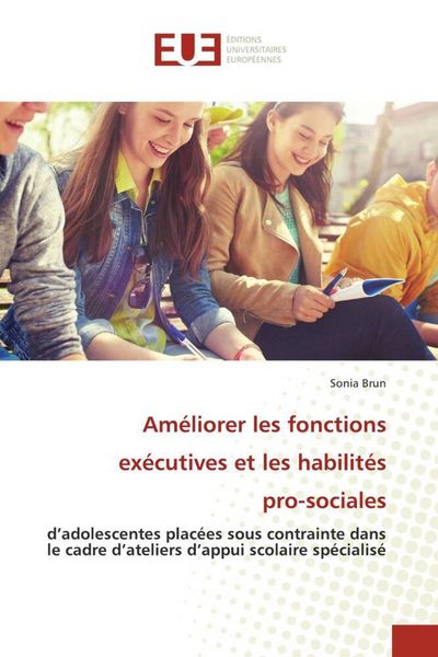 Produktbild: Am&eacute;liorer les fonctions ex&eacute;cutives et les habilit&eacute;s pro-sociales