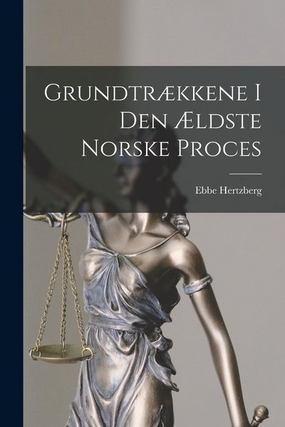 Produktbild: Grundtr&aelig;kkene I Den &AElig;ldste Norske Proces