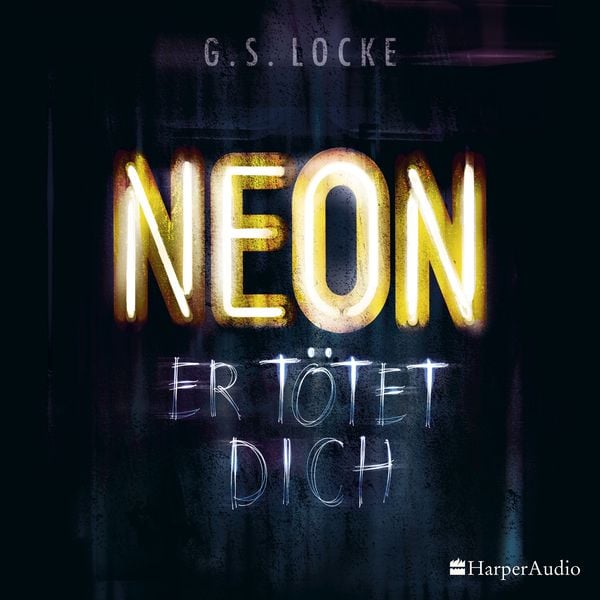 Produktbild: NEON - Er tötet dich (ungekürzt)