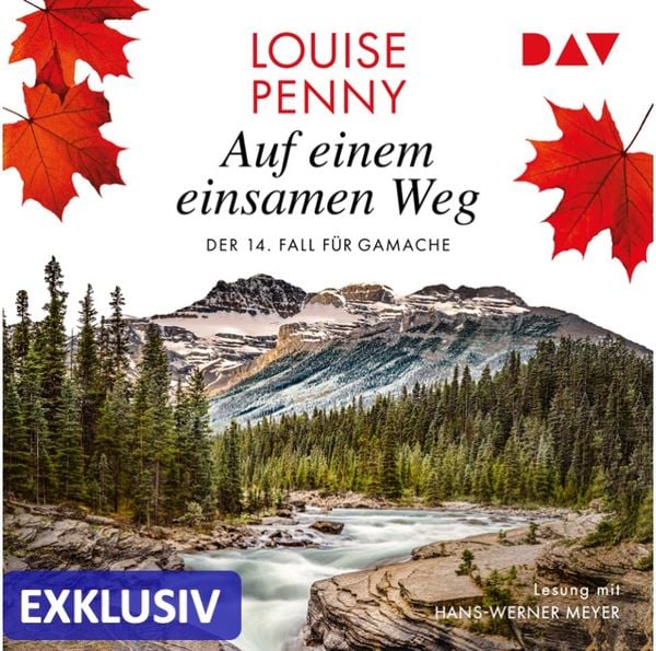 Auf einem einsamen Weg. Der 14. Fall für Gamache (Nur bei uns!)