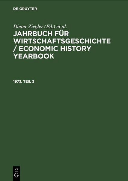 Produktbild: Jahrbuch f&uuml;r Wirtschaftsgeschichte / Economic History Yearbook. 1973, Teil 3