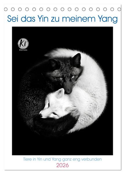 Produktbild: Sei das Yin zu meinem Yang (Tischkalender 2026 DIN A5 hoch), CALVENDO Monatskalender