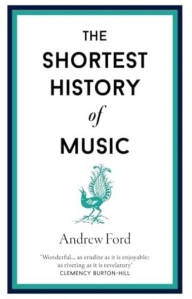 Produktbild: The Shortest History of Music