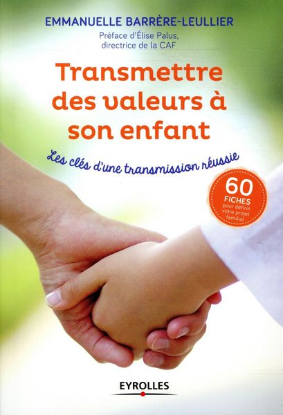 Produktbild: Transmettre des valeurs a son