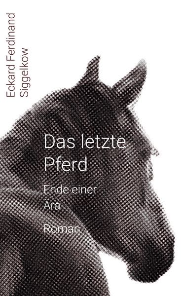 Produktbild: Das letzte Pferd
