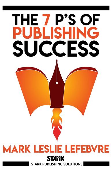 Produktbild: The 7 P's of Publishing Success (Stark Publishing Solutions, #1)