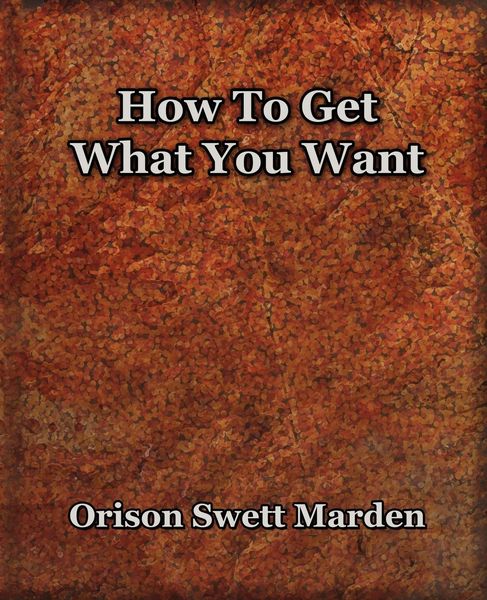Produktbild: How To Get What You Want (1917)