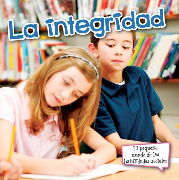 La Integridad, Taschenbuch von Meg Greve, Rourke Educational Media, 978-1-62717-378-0