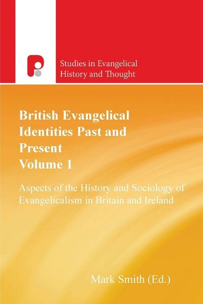 Produktbild: British Evangelical Identities Past and Present