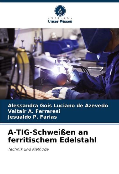 Produktbild: A-TIG-Schwei&szlig;en an ferritischem Edelstahl