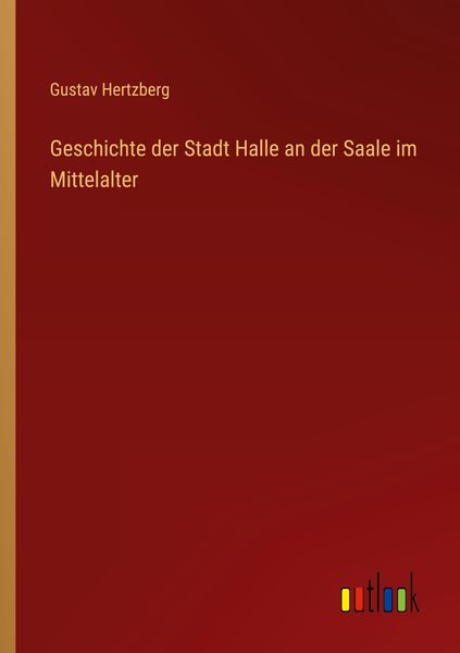Produktbild: Geschichte der Stadt Halle an der Saale im Mittelalter