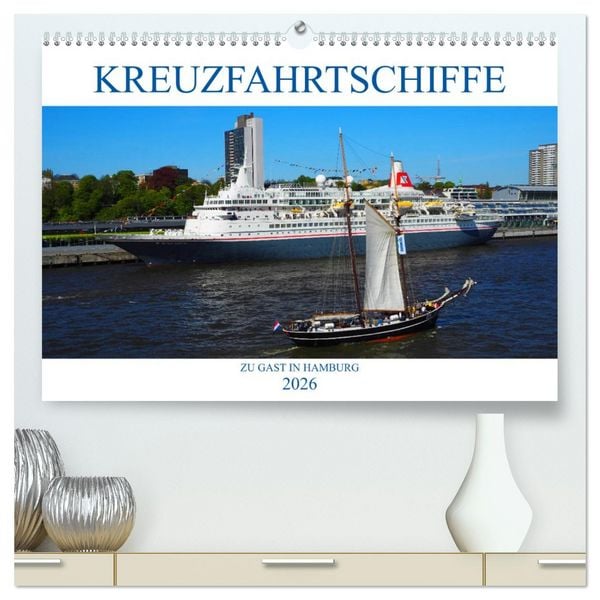 Produktbild: Kreuzfahrtschiffe zu Gast in Hamburg (hochwertiger Premium Wandkalender 2026 DIN A2 quer), Kunstdruck in Hochglanz