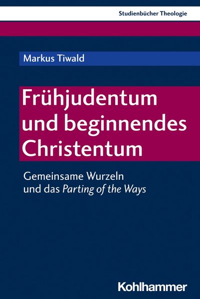 Produktbild: Fr&uuml;hjudentum und beginnendes Christentum