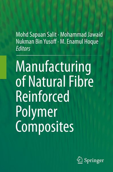 Produktbild: Manufacturing of Natural Fibre Reinforced Polymer Composites