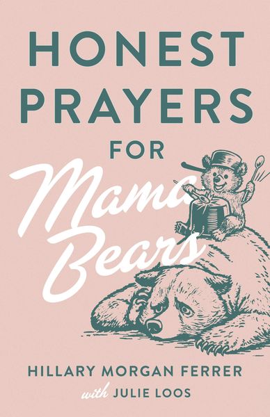 Produktbild: Honest Prayers for Mama Bears
