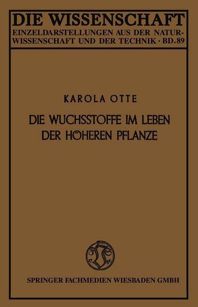 Produktbild: Die Wuchsstoffe im Leben der h&ouml;heren Pflanze