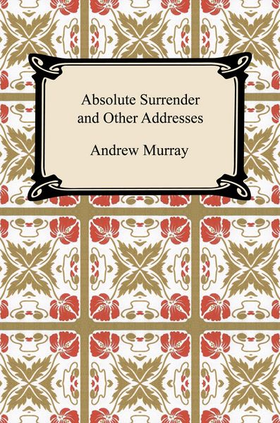 Produktbild: Absolute Surrender and Other Addresses
