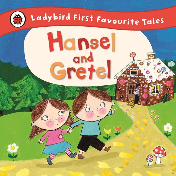 Produktbild: Hansel and Gretel: Ladybird First Favourite Tales
