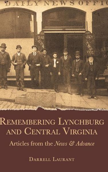 Produktbild: Remembering Lynchburg and Central Virginia