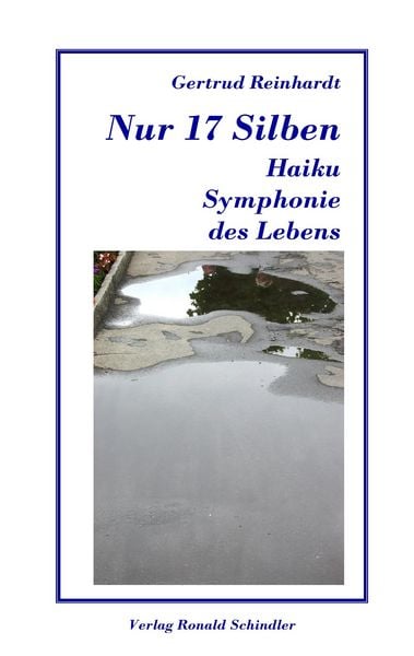 Nur Siebzehn Silben, Taschenbuch von Gertrud Reinhardt, Schindler, Ronald, 9783980283830