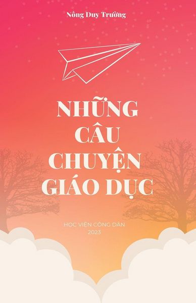 Produktbild: Nh&iquest;ng C&acirc;u Chuy&iquest;n Gi&aacute;o D&iquest;c (revised edition)