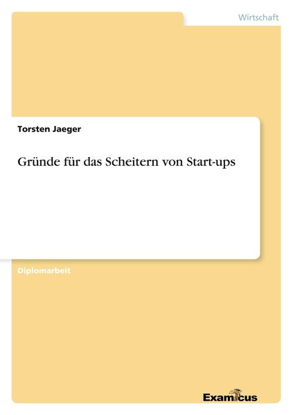 Gründe für das Scheitern von Start-ups, Taschenbuch von Torsten Jaeger, BoD - Books on Demand, 9783867467230