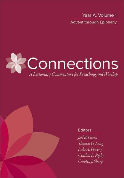 Produktbild: Connections: A Lectionary Commentary for Preaching and Worship