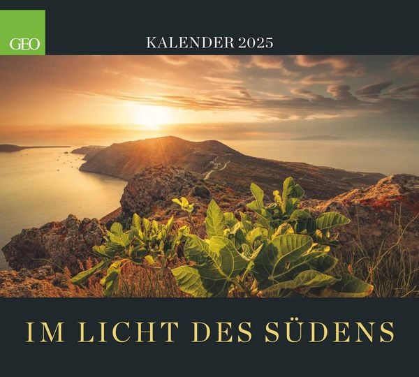 GEO – Im Licht des Südens 2025 Wandkalender, 50x45cm, Posterkalender mit atemberaubenen Naturaufnahmen, Kalender für 365