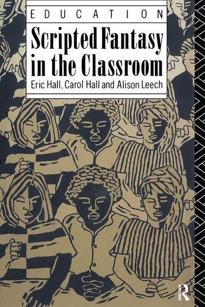 Produktbild: Hall, E: Scripted Fantasy in the Classroom