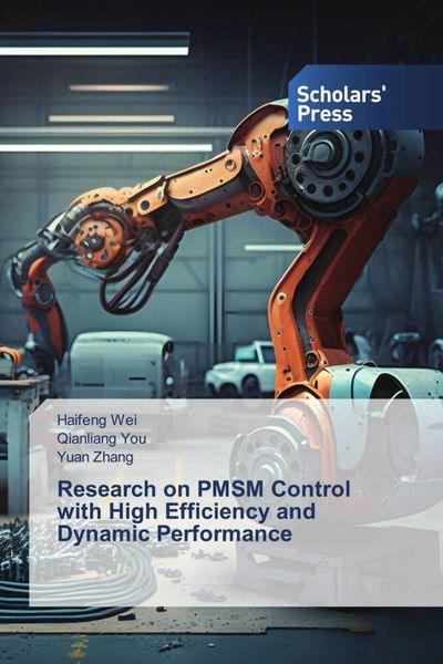Produktbild: Research on PMSM Control with High Efficiency and Dynamic Performance