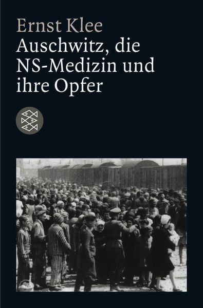 Produktbild: Auschwitz, die NS-Medizin und ihre Opfer